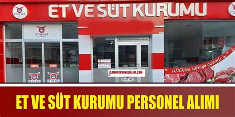 Denizli et ve süt kurumu personel alımı